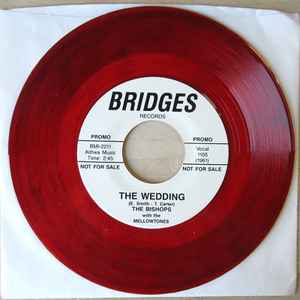 The Bishops With The Mellowtones / Wild Bill Moore – The Wedding / Hey  Spo-Dee-O-Dee (Red Translucent, Vinyl) - Discogs