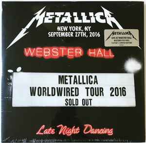 Live at Webster Hall, New York, NY - September 27th, 2016 - Metallica