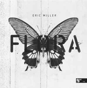 Flora - Eric Miller