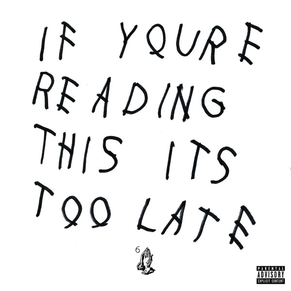 Drake – If You're Reading This It's Too Late (2015, Clear, Vinyl