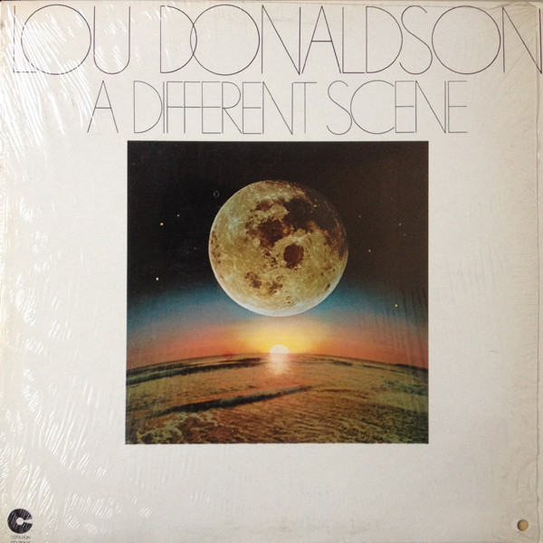 Lou Donaldson – A Different Scene (1976, Vinyl) - Discogs