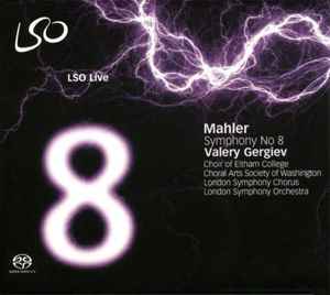 Symphony No 8 - Mahler, Valery Gergiev, London Symphony Orchestra