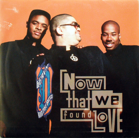 Heavy D. & The Boyz – Now That We Found Love (1991, Vinyl