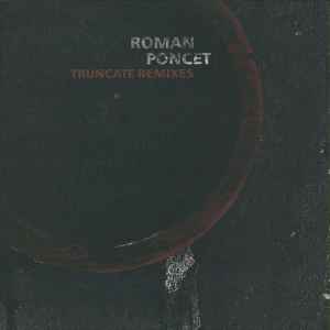 Roman Poncet - Truncate Remixes album cover