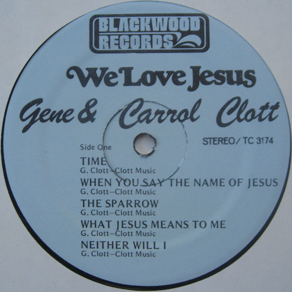 Album herunterladen Gene And Carrol Clott - We Love Jesus