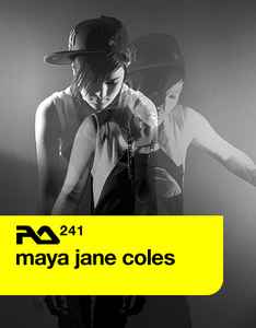 Maya Jane Coles - RA.241