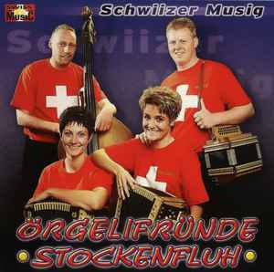 Örgelifründe Stockenfluh - Schwiizer Musig album cover