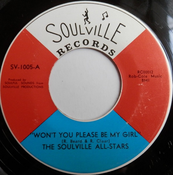 The Soulville All-Stars – Won't You Please Be My Girl / I'm Gonna 