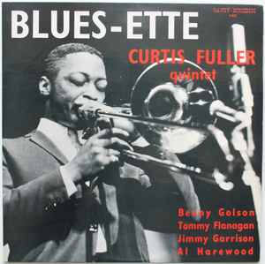 Curtis Fuller Quintet – Blues-ette (Vinyl) - Discogs
