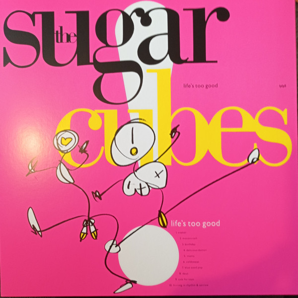 The Sugarcubes – Life's Too Good (2022, Pink, Vinyl) - Discogs