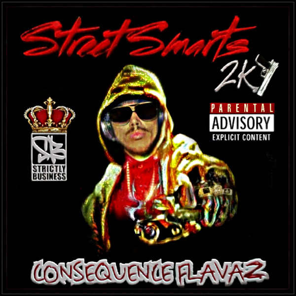 Con aka Consequence, Consequence Flavaz – Consequence Flavaz