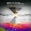 Braincell (3) - Sound Frequencies (Alienatic Remix)