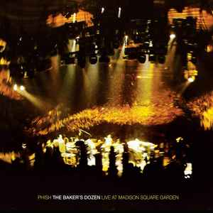 Phish - The Baker's Dozen Live At Madison Square Garden album cover
