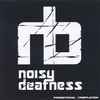 Noisy Deafness - Promotional Compilation