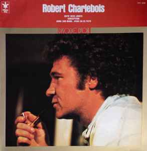 Robert Charlebois - Disque D'Or album cover
