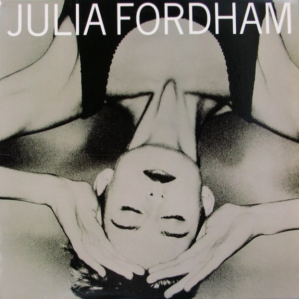 Julia Fordham – Julia Fordham (1988, Vinyl) - Discogs