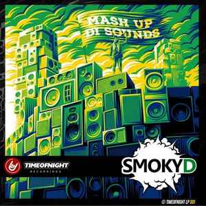 Smoky D - Mash Up Di Sounds album cover
