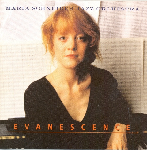 Maria Schneider Jazz Orchestra - Evanescence | Releases | Discogs