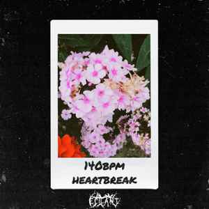 Ecilant - 140bpm Heartbreak album cover