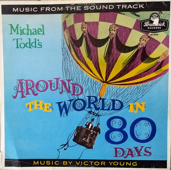 Victor Young - Michael Todd's Around The World In 80 Days - Music