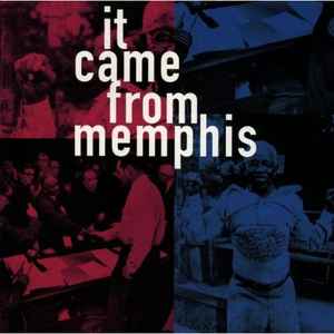 It Came From Memphis 1995 CDr Discogs