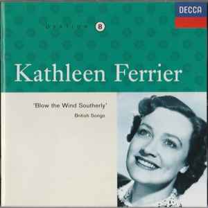 Kathleen Ferrier - Blow The Wind Southerly - British Songs album cover