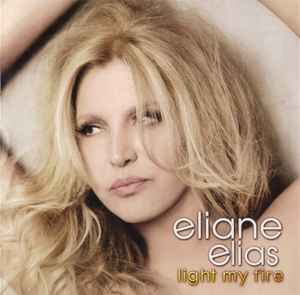 Eliane Elias - Light My Fire