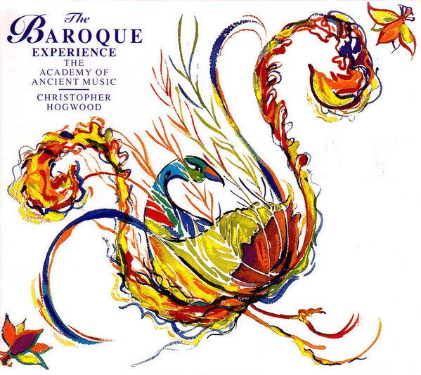 The Academy Of Ancient Music ‐ Christopher Hogwood - The Baroque Experience | L'Oiseau-Lyre (433 523-2)