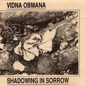 Vidna Obmana - Shadowing In Sorrow album cover