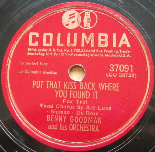 last ned album Benny Goodman And His Orchestra - Put That Kiss Back Where You Found It My Blue Heaven