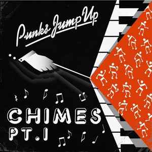 Punks Jump Up - Chimes Pt.1 album cover
