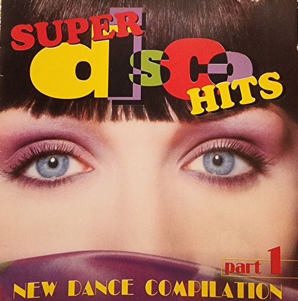 Album herunterladen Various - Super Disco Hits 1 New Dance Compilation