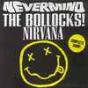 Nirvana - Nevermind The Bollocks!