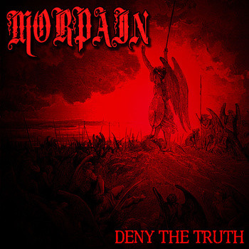 lataa albumi Morpain - Deny The Truth