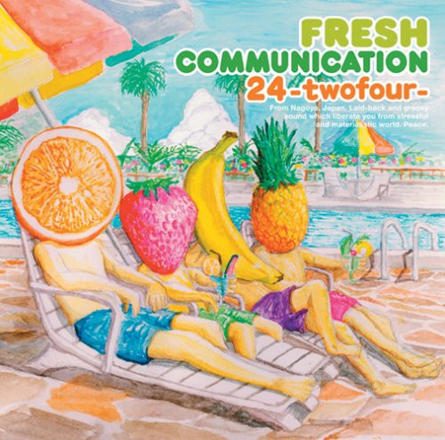 Fresh communication - 24 -Two Four- - ( CD ) - 売り手： kupiku-com -  Id:1332643022