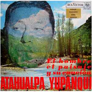 Atahualpa Yupanqui – El Hombre, El Paisaje Y Su Canción (1968