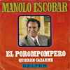Manolo Escobar - El Porompompero / Quieren Cazarme