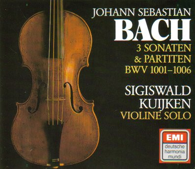 J.S. Bach - Sigiswald Kuijken – Sonatas & Partitas BWV 1001-1006