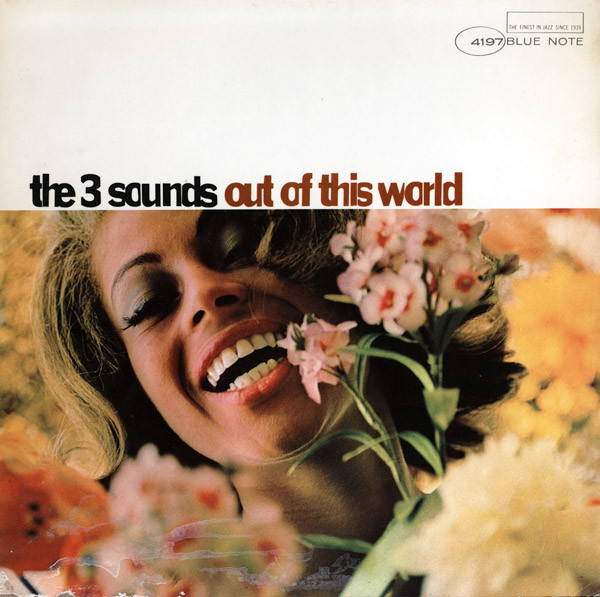 The Three Sounds – Out Of This World (1966, Vinyl) - Discogs