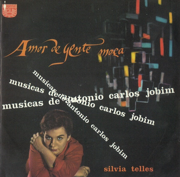 ladda ner album Silvia Telles - Amor De Gente Moça Musicas De Antonio Carlos Jobim