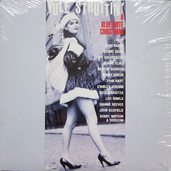 Yule Struttin': A Blue Note Christmas (1991, Vinyl) - Discogs