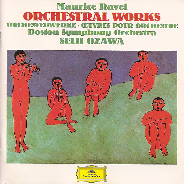 Maurice Ravel, Boston Symphony Orchestra, Seiji Ozawa – Maurice