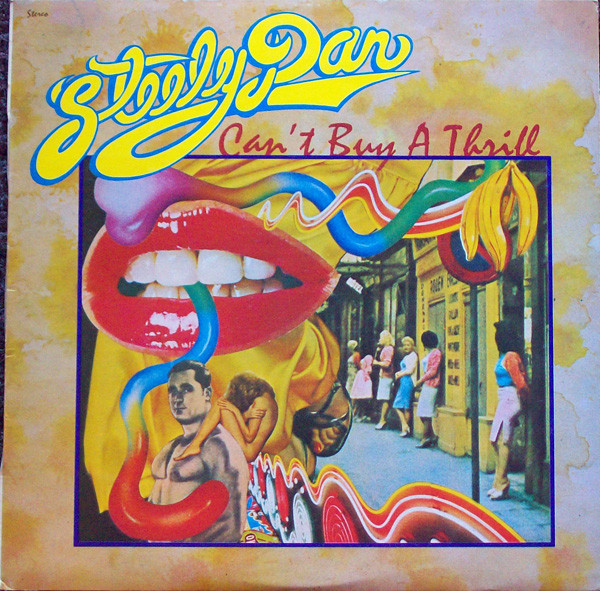 Steely Dan – Can't Buy A Thrill (1974, Target Labels, Vinyl) - Discogs