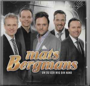 Mats Bergmans - Om Du Ger Mig Din Hand album cover