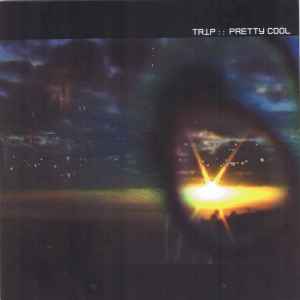 Trip (10) - Pretty Cool album cover