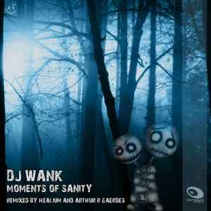 DJ Wank - Moments Of Sanity album cover