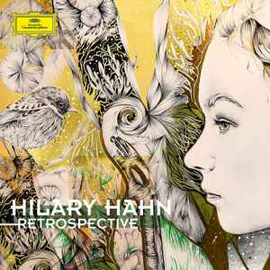 Retrospective - Hilary Hahn
