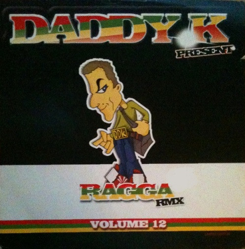 ladda ner album Daddy K - Ragga Remixes Volume 12