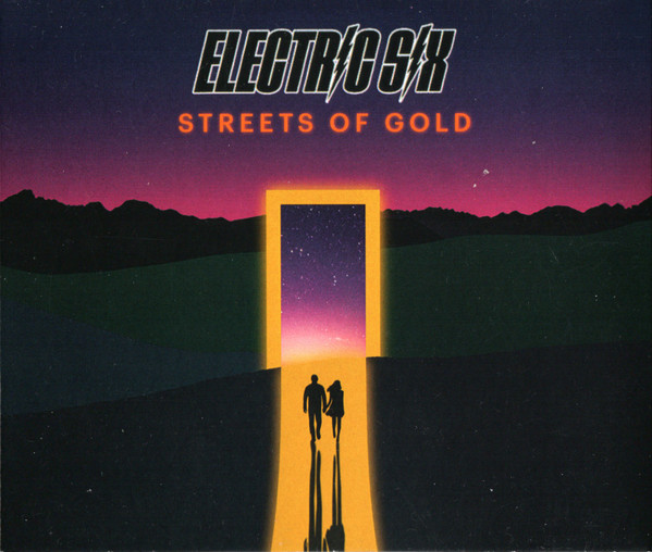 Electric Six – Streets of Gold (2021, Gatefold, All Media) - Discogs