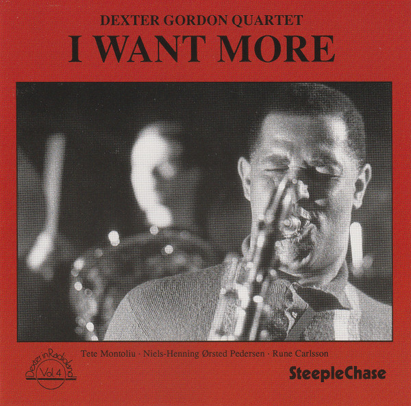 Dexter Gordon Quartet – I Want More (1990, CD) - Discogs